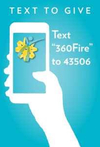 Text "360Fire" to 43506 to donate.